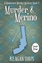 A Knitorious Murder Mystery Collection- Murder & Merino