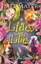 Lovely Lethal Gardens- Lifeless in the Lilies