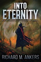 Eternals- Into Eternity
