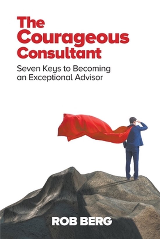 The Courageous Consultant - cover
