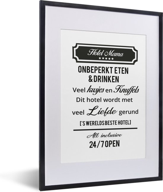 Fotolijst inclusief poster - Posterlijst 30x40 cm - Posters - Quotes - Mama - Spreuken - Hotel mama - Foto in lijst decoratie - Cadeau voor moeder - Moederdag cadeautje