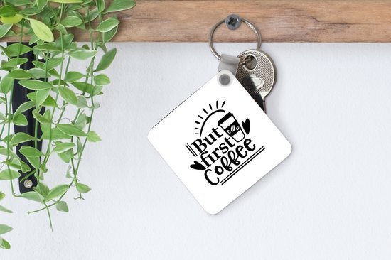 Keychain Café Quotes - Citation Mais premier café sur fond blanc Porte-clés en plastique - Porte-clés carré avec photo