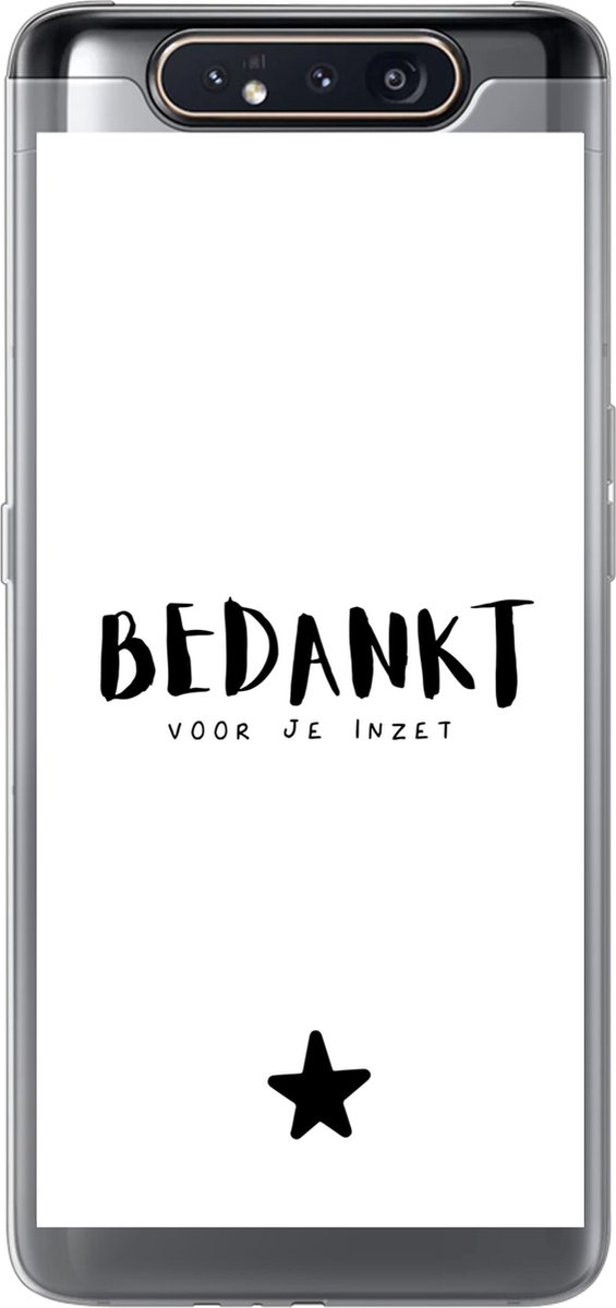 Telefoonhoesje Geschikt voor Samsung Galaxy A80 hoesje - Collega - Quotes - Bedankt voor je inzet - Spreuken - Siliconen Telefoonhoesje Telefoonhoesje