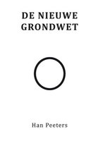 Boek met de titel "DE NIEUWE GRONDWET" in zwarte letters, met een zwarte cirkel eronder en de naam "Han Peeters".