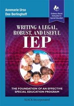 Writing a Legal, Robust and Useful IEP
