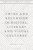 Twins and Recursion in Digital, Literary and Visual Cultures