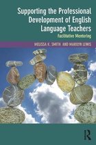 Supporting the Professional Development of English Language Teachers