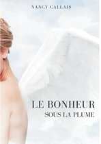 Le Bonheur Sous La Plume