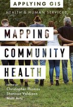 Applying GIS 6 - Mapping Community Health