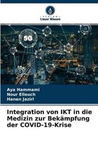 Integration von IKT in die Medizin zur Bekampfung der COVID-19-Krise