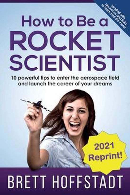 How To Be a Rocket Scientist 9781956622027 Brett Hoffstadt Boeken
