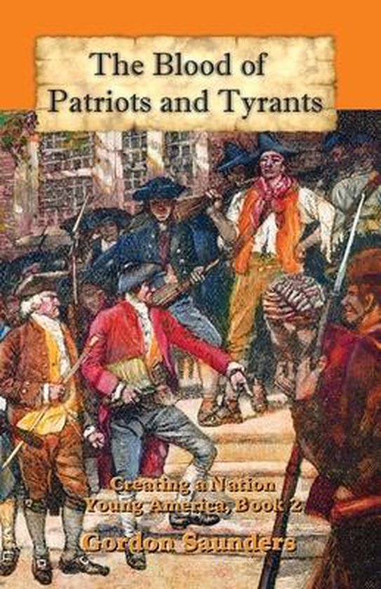 Young America-The Blood of Patriots and Tyrants