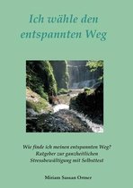 Ich wahle den entspannten Weg