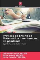 Praticas de Ensino de Matematica II em tempos de pandemia