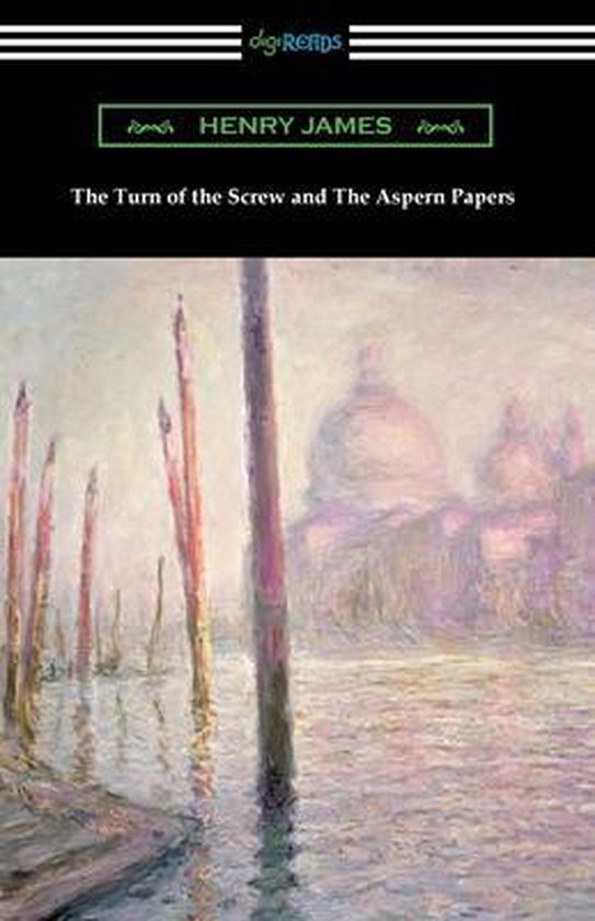 The Turn of the Screw and The Aspern Papers - cover