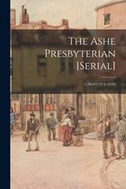 The Ashe Presbyterian [serial]; v.58-60(1974-1976)