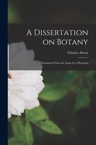 A Dissertation on Botany
