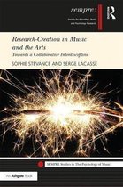 SEMPRE Studies in The Psychology of Music- Research-Creation in Music and the Arts