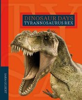 Dinosaur Days Tyrannosaurus Rex