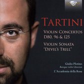 Guilio Plotino, L'Accademia della Rosa - Tartini: Violin Concertos D80, 96 & 125, Violin Sonata "Devil's Thrill" (CD)