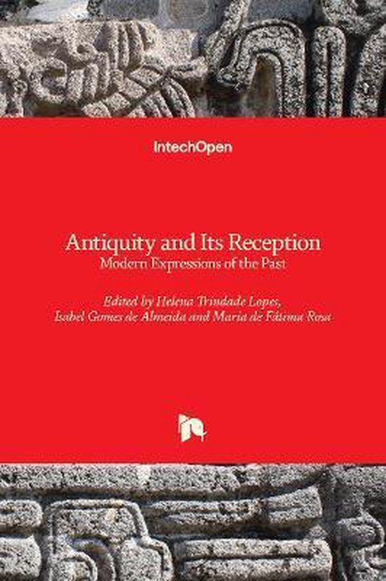 Antiquity and Its Reception