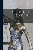 Scituate Tax Book for ..