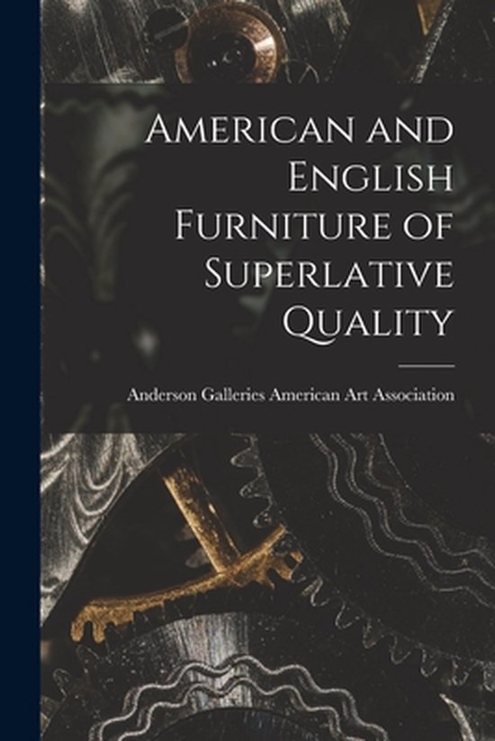 American and English Furniture of Superlative Quality - cover