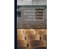 Vaishnavism Of The Gowd Saraswat Brahmins And A Few Konkani Folklore Tales