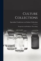 Culture Collections: Perspectives and Problems