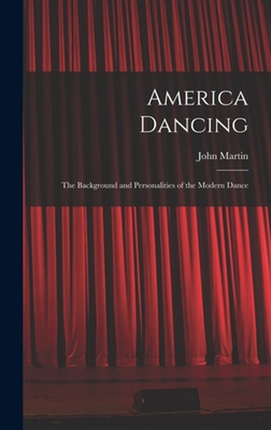 Foto: America dancing the background and personalities of the modern dance