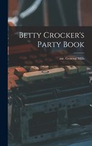 Betty Crocker's Party Book