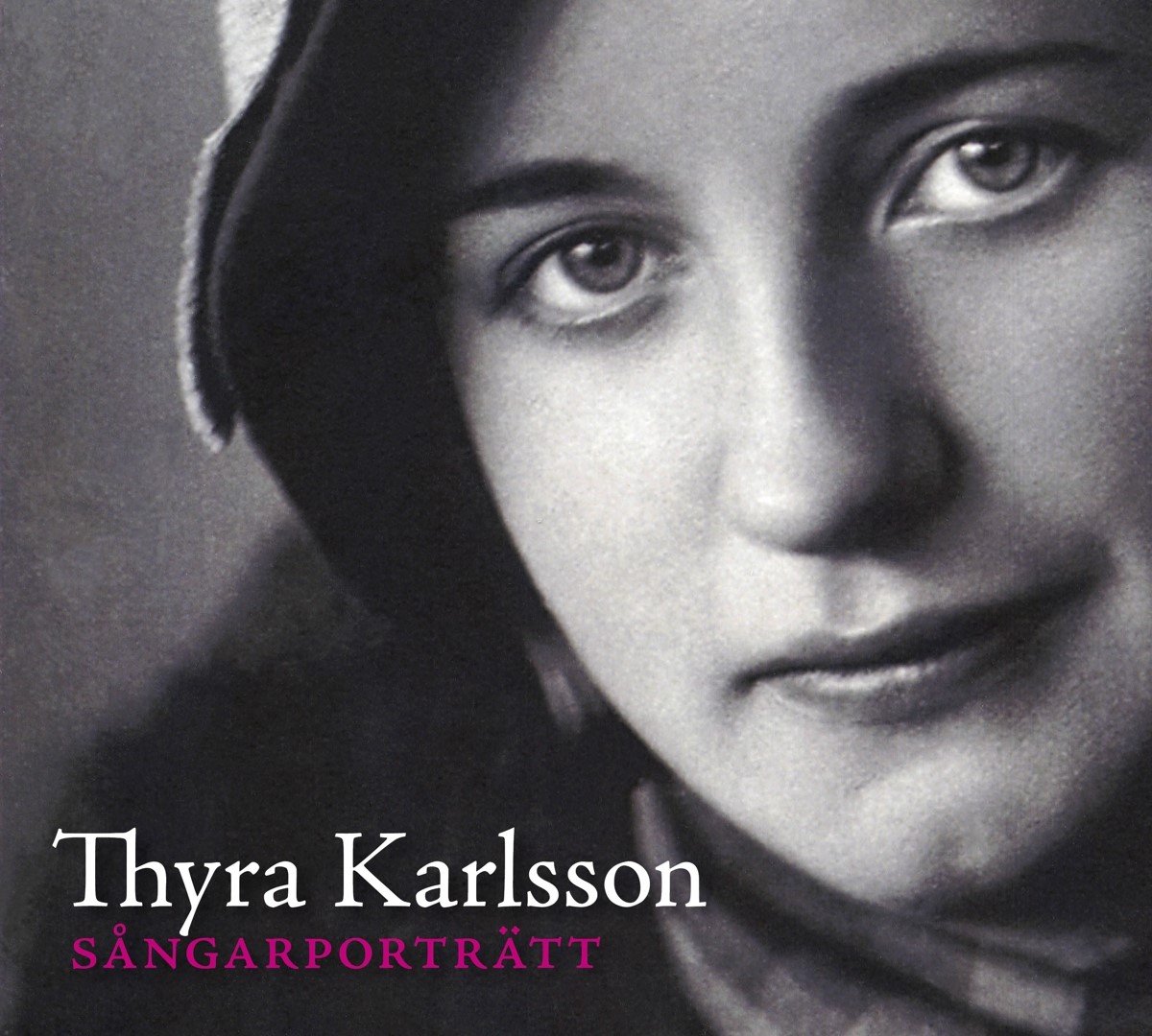 Tyra Karlsson - Sångarporträtt (CD)