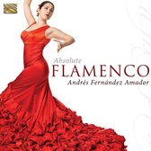 Andres Fernandez Amador - Absolute Flamenco (CD)
