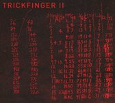 Trickfinger - Trickfinger II (CD)