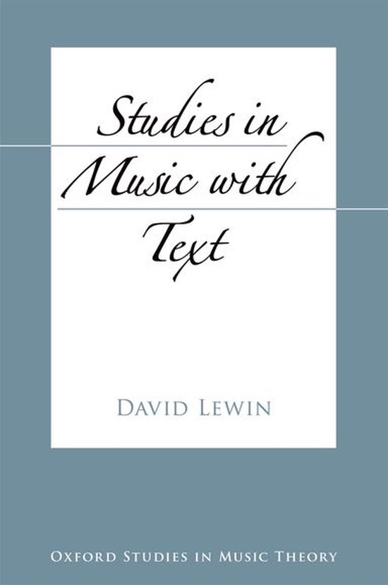 Oxford Studies in Music Theory - Studies in Music with Text - cover
