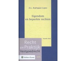 Recht en Praktijk - Vastgoedrecht VG5 - Eigendom en beperkte rechten