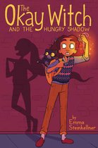 The Okay Witch-The Okay Witch and the Hungry Shadow