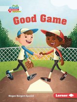 Be a Good Sport (Pull Ahead Readers People Smarts — Fiction) - Good Game
