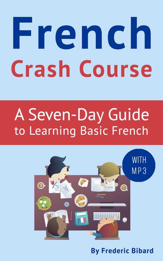 French Crash Course (ebook), Frederic Bibard 9798201792916 Boeken