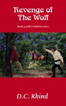 The Calebra Fantasy Series 4 - Revenge of the Wolf