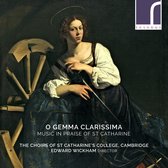 The Choirs Of St Catharines College - O Gemma Clarissima Music In Praise (CD)