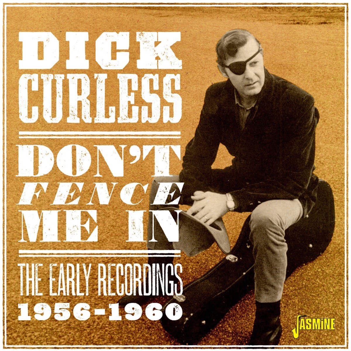 Dick Curless - Don't Fence Me In. The Early Recordings 1956-1960 (CD)
