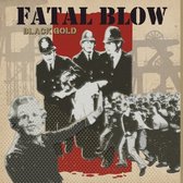 Fatal Blow - Black Gold (LP)