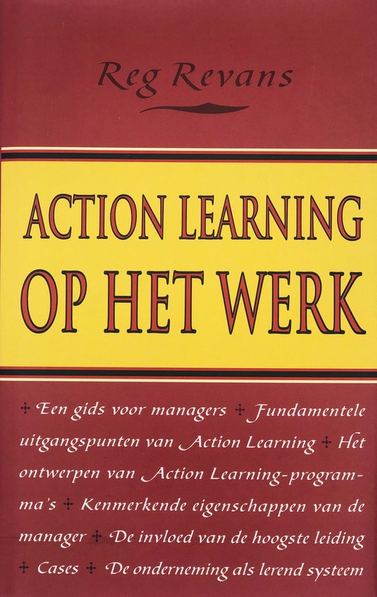ACTION LEARNING OP HET WERK, Reginald W. Revans | 9789057120831 Boeken | bol.com