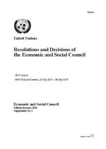 Resolutions and Decisions of the Economic and Social Council: 2019 Session New York and Geneva, 26 July 2018 - 24 July 2019