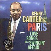 Benny Carter In Paris: Love Songs In A Swingin' Affair