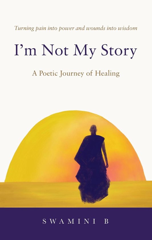 I'm Not My Story: A Poetic Journey of Healing - cover