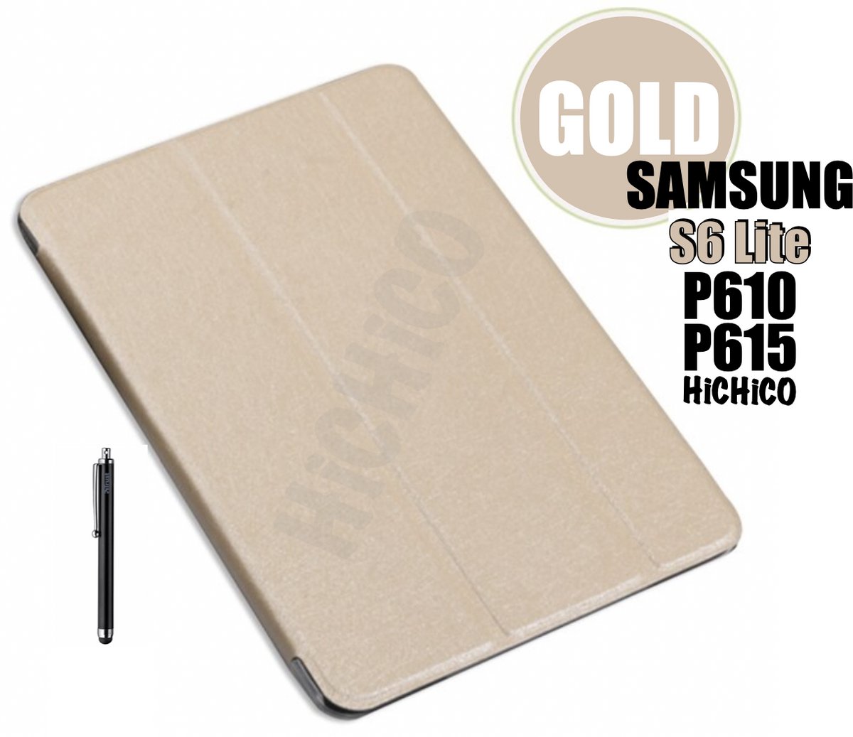 Book Cover Geschikt voor: Samsung Galaxy Tab S6 Lite 10.4” - Tab P610 hoesje - Tab P615 Hoes - HiCHiCO Tablet Hoes met Stylus Pen, draaistand Cover Tablet hoesje, Magnetische Stand Case Leather Flip Cover Tablet Case Smart Cover Goud