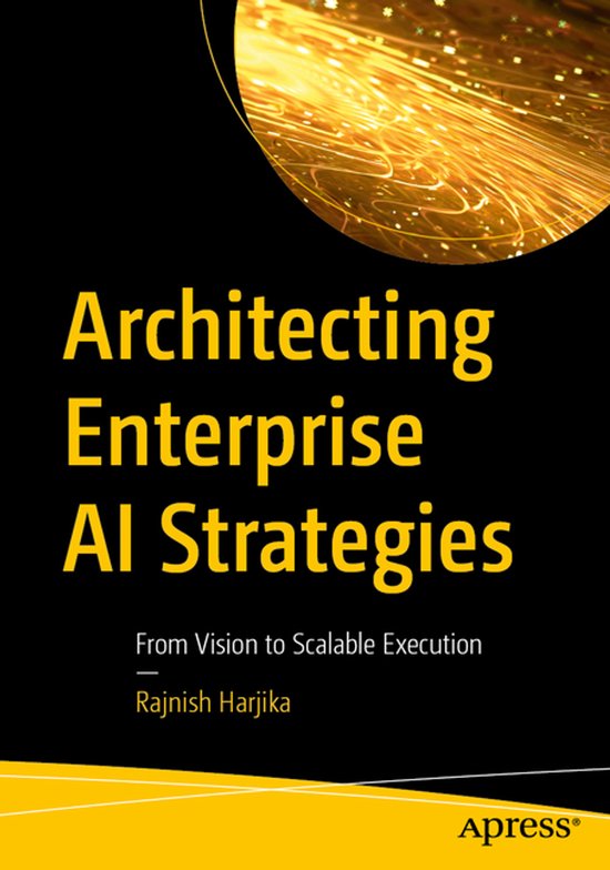 Architecting Enterprise AI Strategies - cover