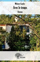 Itinérances - Avec le temps